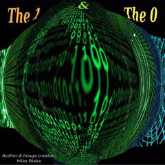 The 1 & The 0 by Mike Blake audiobook