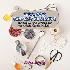 The Candle Crafter's Handbook by Julia Adams audiobook