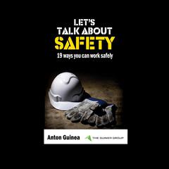 Let's Talk About Safety by Anton Guinea audiobook