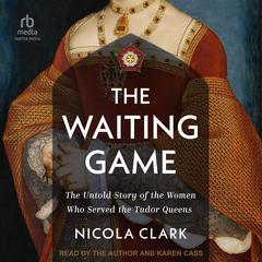 The Waiting Game by Nicola Clark audiobook