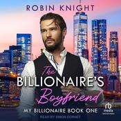 The Billionaire's Boyfriend by  Robin Knight audiobook