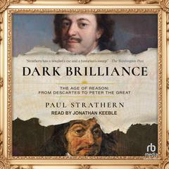 Dark Brilliance by Paul Strathern audiobook