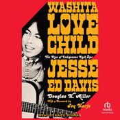 Washita Love Child by  Douglas K. Miller audiobook