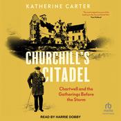 Churchill's Citadel by  Katherine Carter audiobook