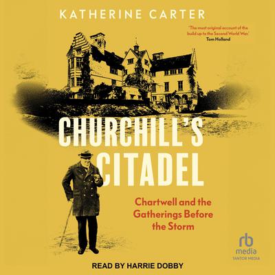 Churchill's Citadel by Katherine Carter audiobook