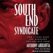 South End Syndicate by  Anthony Arillotta audiobook