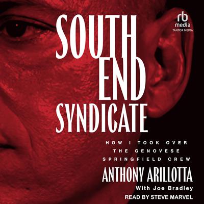 South End Syndicate by Anthony Arillotta audiobook