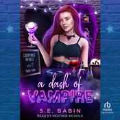 A Dash of Vampire by  S.E. Babin audiobook