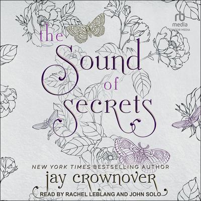 The Sound of Secrets by Jay Crownover audiobook