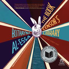 The Book Censor's Library by Bothayna Al-Essa audiobook
