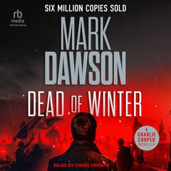 Dead of Winter by Mark Dawson audiobook