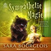 Sympathetic Magic by  Sara Bourgeois audiobook