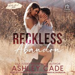 Reckless Abandon by Ashley Cade audiobook