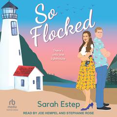 So Flocked by Sarah Estep audiobook