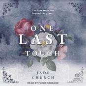 One Last Touch by  Jade Church audiobook