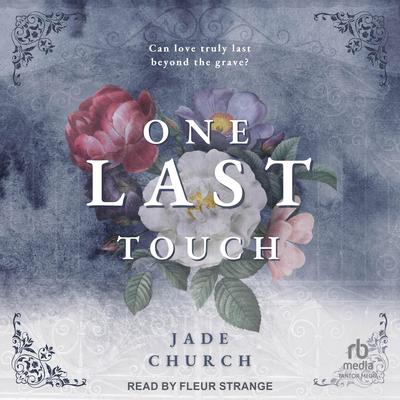 One Last Touch by Jade Church audiobook