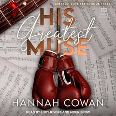 His Greatest Muse by Hannah Cowan audiobook