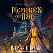 Memories of Ash by  Intisar Khanani audiobook