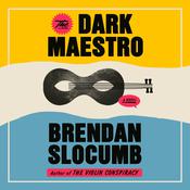 The Dark Maestro by  Brendan Slocumb audiobook