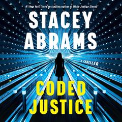 Coded Justice by Stacey Abrams audiobook