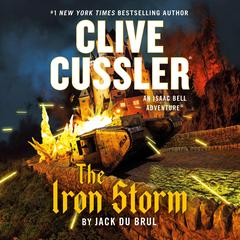 Clive Cussler: The Iron Storm by Jack Du Brul audiobook
