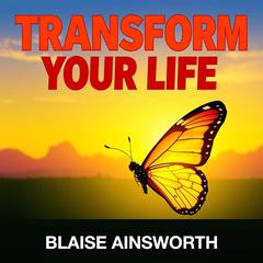 Transform Your Life: 8 Secrets for Network Marketing Success by Blaise Ainsworth audiobook