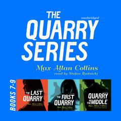 The Quarry Series, Books 7–9 by Max Allan Collins audiobook