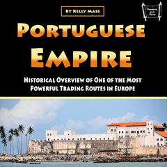 Portuguese Empire by Kelly Mass audiobook