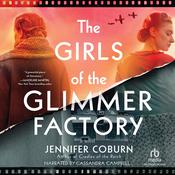 The Girls of the Glimmer Factory by  Jennifer Coburn audiobook