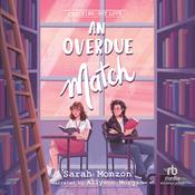 An Overdue Match by  Sarah Monzon audiobook