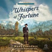 Whispers of Fortune by  Mary Connealy audiobook