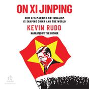 On Xi Jinping by  Kevin Rudd audiobook