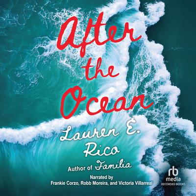 After the Ocean by Lauren E. Rico audiobook