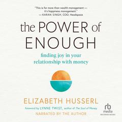 The Power of Enough by Elizabeth Husserl audiobook