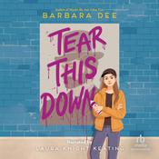 Tear This Down by  Barbara Dee audiobook