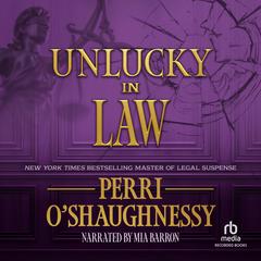 Unlucky in Law by Perri O'Shaughnessy audiobook