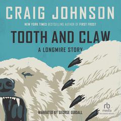 Tooth and Claw by Craig Johnson audiobook