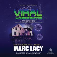 Viral Xgressions by Marc Lacy audiobook