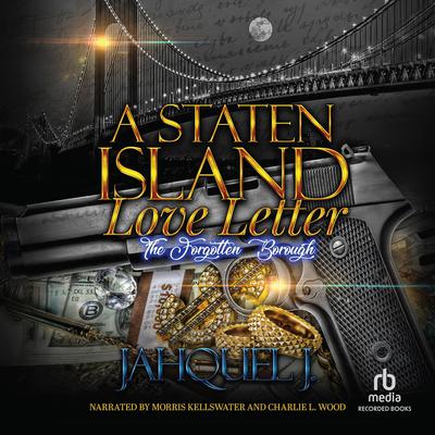 A Staten Island Love Letter 1 by Jahquel J. audiobook