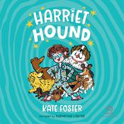 Harriet Hound by  Kate Foster audiobook