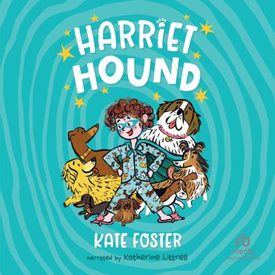 Harriet Hound by Kate Foster audiobook