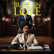 Burden of Love by  Mya audiobook