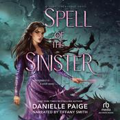 Spell of the Sinister by  Danielle Paige audiobook