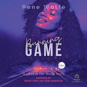 Running Game by  Rene Wolfe audiobook