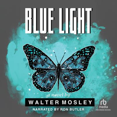 Blue Light by Walter Mosley audiobook