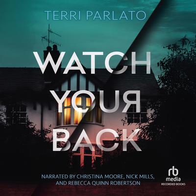 Watch Your Back by Terri Parlato audiobook