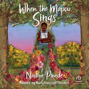 When the Mapou Sings by  Nadine Pinede audiobook