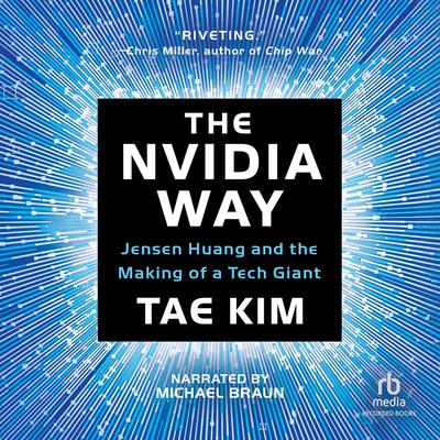The Nvidia Way by Tae Kim audiobook