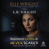 Basement Level 5 by  Elle Wright audiobook