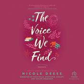 The Voice We Find by  Nicole Deese audiobook